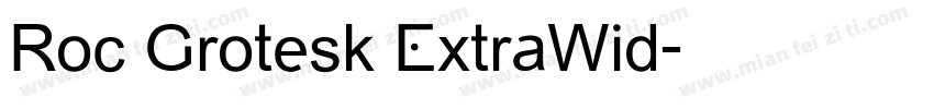 Roc Grotesk ExtraWid字体转换